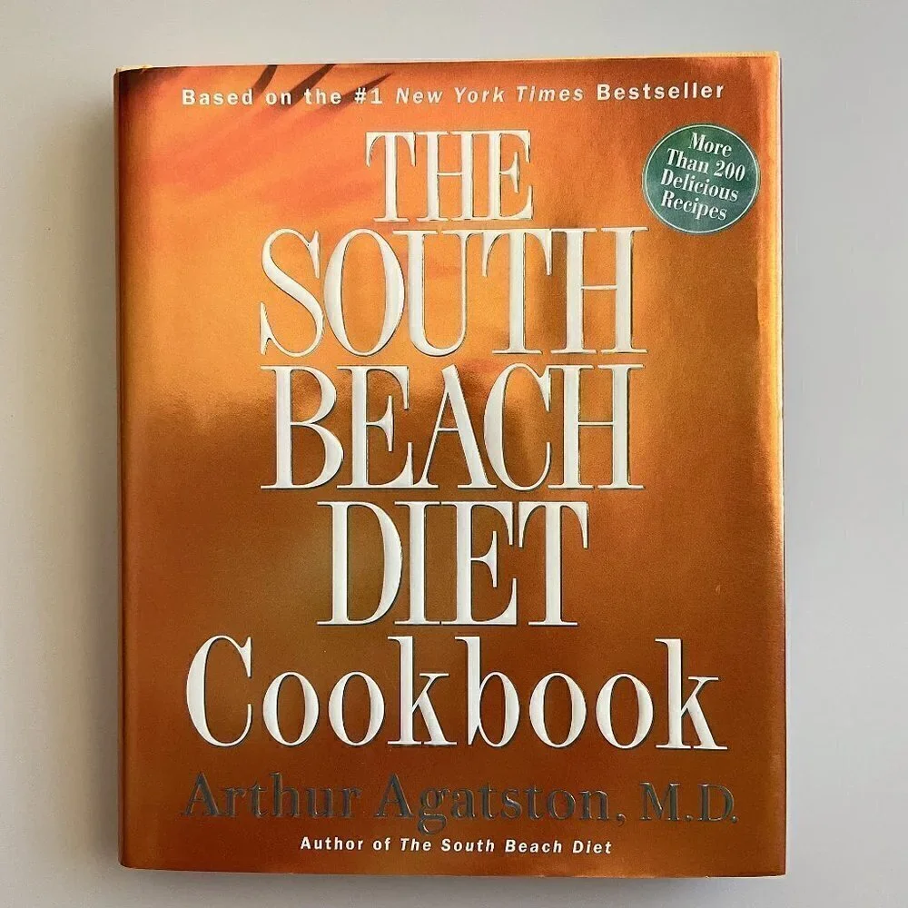 SOUTH BEACH DIET COOKBOOK - BY ARTHUR AGATSTON (HARDCOVER)